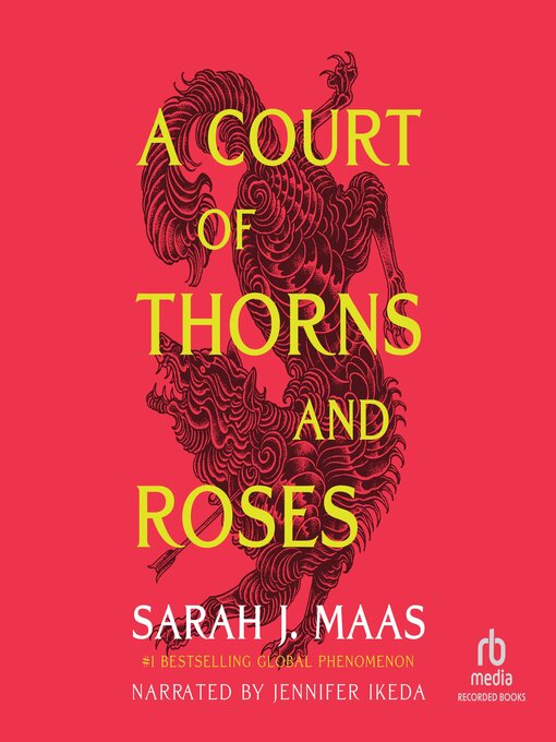Sarah J. Maas创作的A Court of Thorns and Roses作品的详细信息 - 可供借阅